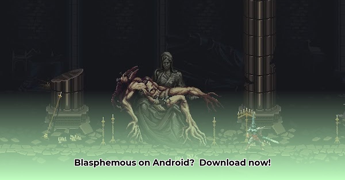 download-blasphemous-for-android